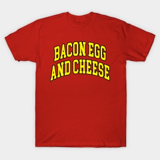 Bacon Egg and Cheese T-Shirt